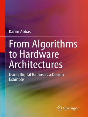 cover image of From Algorithms to Hardware Architectures